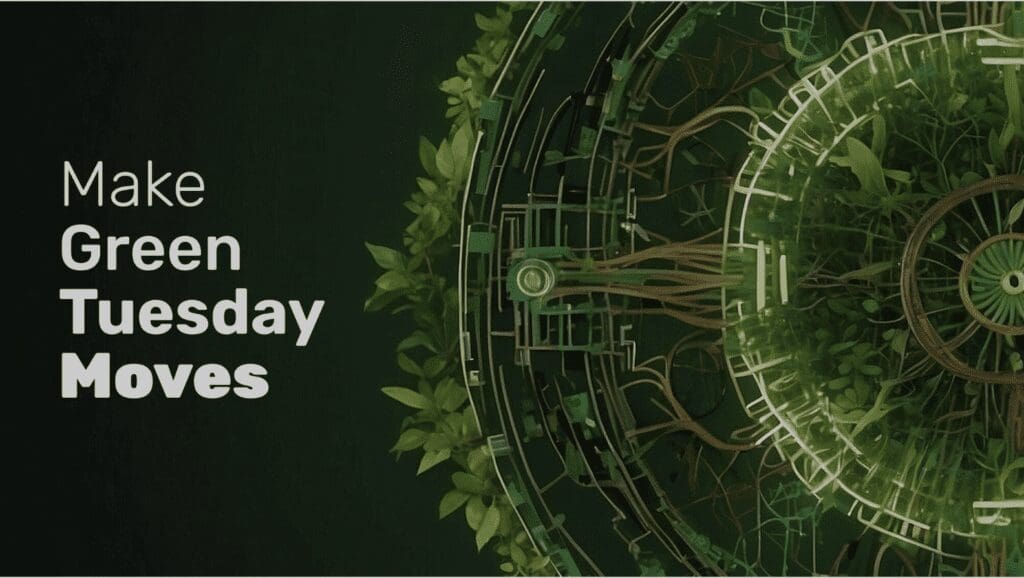 Make Green Tuesday Moves logo on green background with futuristic looking blueprint of a green earth